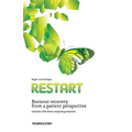 ReStart: Burnout recovery from the patient perspective