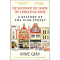 The Bookshop, the Draper, the Candlestick Maker: A History of the High Street
