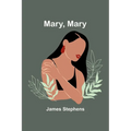 Mary, Mary