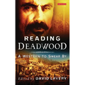 Reading Deadwood: A Western to Swear By