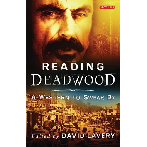 Reading Deadwood: A Western to Swear By