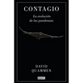 Contagio: La Evolución de Las Pandemias / Spillover: Animal Infections and the Next Human Pandemic