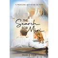 The Search for Miri: A Profound Adventure of Faith