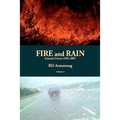 Fire And Rain: Selected Poems 1993-2007