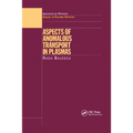 Aspects of Anomalous Transport in Plasmas