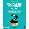 Marketing Recorded Music: How Music Companies Brand and Market Artists