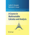 A Course in Multivariable Calculus and Analysis