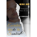 Escribir desde la sombra: Cartografías íntimas del silencio