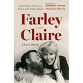 Farley and Claire: A Love Story