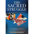 The Sacred Struggle: Jewish Responses to Trauma