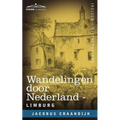 Wandelingen Door Nederland: Limburg