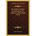 Die Narkose In Ihrer Bedeutung Fur Die Allgemeine Physiologie (1919)