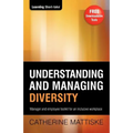 Understanding and Managing Diversity: Manager & employee toolkit for an inclusive workplace