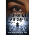 Crossing Darkness Trilogy