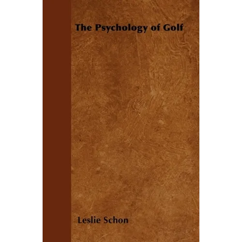 The Psychology of Golf