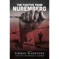 The Fugitive from Nuremberg
