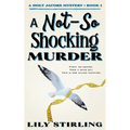 A Not So Shocking Murder