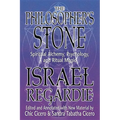 The Philosopher's Stone: Spiritual Alchemy, Psychology, and Ritual Magic