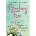 Breaking Free: Making The Impossible Christian Life Possible