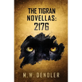 The Tigran Novellas: 2176