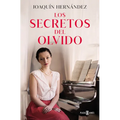 Los Secretos del Olvido / The Secrets of Forgetfulness