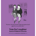 Vote for Laughter: Book of Political Cartoons