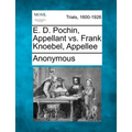 E. D. Pochin, Appellant vs. Frank Knoebel, Appellee
