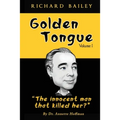 Golden Tongue: Helen Brach "Candy" Heiress and "The innocent man that killed her?" Treat a Lady like a Queen... and she will Love You, forever...