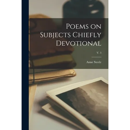 Poems on Subjects Chiefly Devotional; v. 3