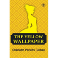 The Yellow Wallpaper
