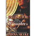 Falling for the Plug's Daughter