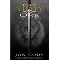 The Army of One: A Christian's Guide to Spiritual Warfare