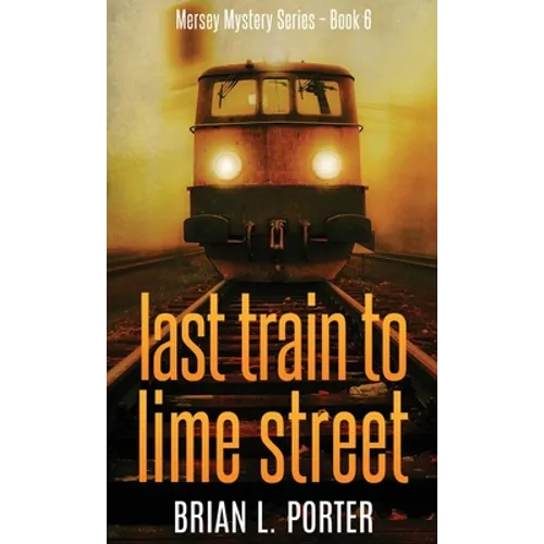 Last Train to Lime Street