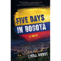 Five Days in Bogotá