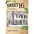 Sweet 16: A Lively Memoir of a Family of Sixteen