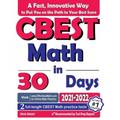 CBEST Math in 30 Days: The Most Effective CBEST Math Crash Course