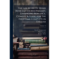 The Life Work of Henri Rene Guy de Maupassant, Embracing Romance, Comedy & Verse, for the First Time Complete in English; Volume 15