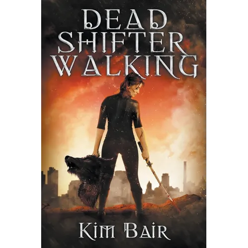 Dead Shifter Walking - Paperback