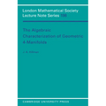 The Algebraic Characterization of Geometric 4-Manifolds