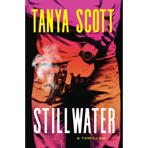 Stillwater: A Thriller