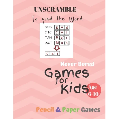 UnScramble To Find the word Games for Kids: Age 6-10: NEVER BORED Paper & Pencil Games -- Kids Activity Book, Blue - Find the Words - Fun Activities f