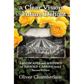 A Clear Vision to Future Delight: Landscapes and Writings of Harold Caparn FASLA