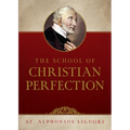 The School of Christian Perfection