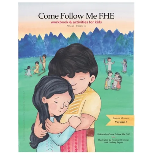 Workbook and Activities: Book of Mormon Volume 3: Come Follow Me FHE
