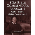 The Seventh Day Adventist Bible Commentary Volume 1: From Genesis to Deuteronomy, The Ellen G. White Bible Commentary only,