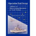 Operation End Sweep: A History of Minesweeping Operations in North Vietnam
