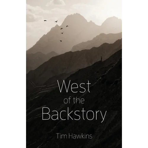 West of the Backstory