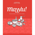 Mayylu!: Discovering Lebanon's Hidden Culinary Heritage