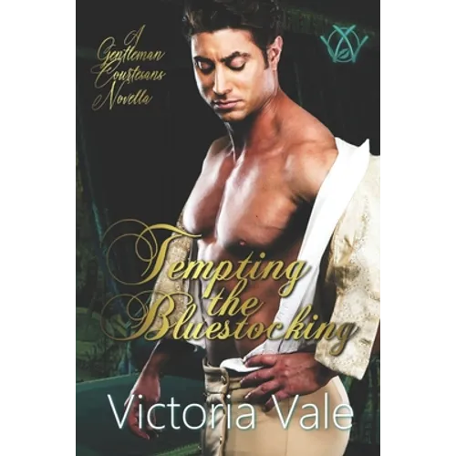 Tempting the Bluestocking: A Gentleman Courtesans Novella