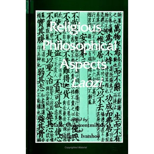 Religious and Philosophical Aspects of the Laozi